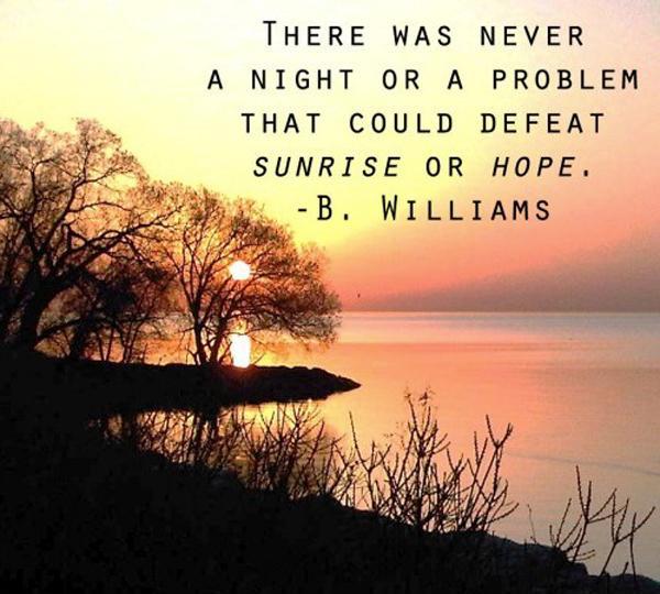 Sunrise B. Williams Quote