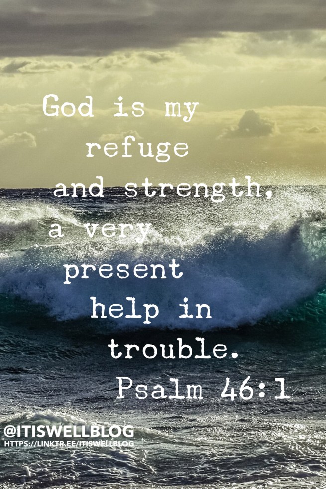 My very present help in time of trouble